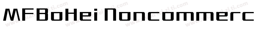 MFBoHei Noncommercial字体转换